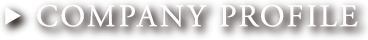 COMPANY PROFILE